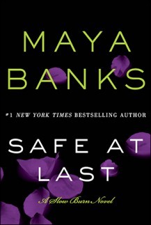 Author Maya Banks Safe At Last 6.24.15