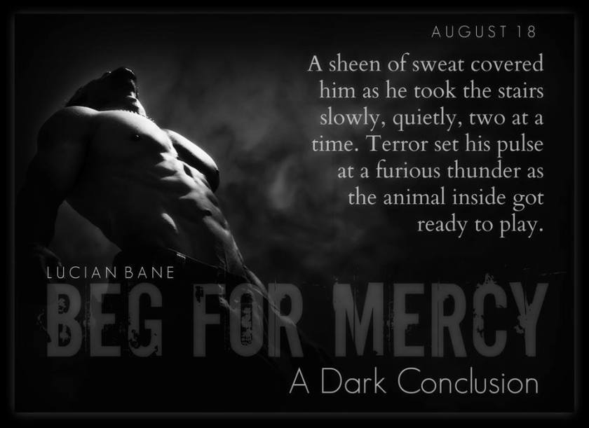 Author Lucian Bane Beg for Mercy extra Teaser 2 8.20.15