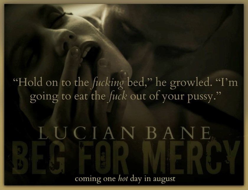 Author Lucian Bane Beg for Mercy teaser 1 8.20.15