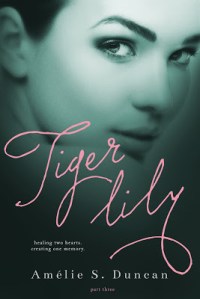 Author Amelie S. Duncan Tiger Lily #3 TL3 9.1.15