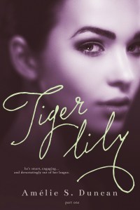 Author Amelie S. Duncan TIGER LILY cover