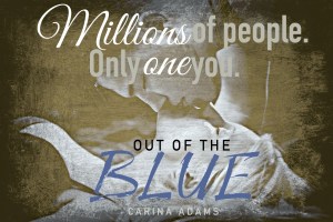 Author Carina Adams Out of the Blue teaser 2 10.28.15
