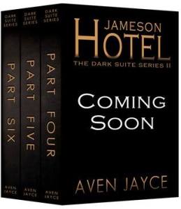 Author Aven Jayce Jameson Hotel Dark Suite Series Part 4, 5, 6