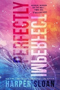 Author Harper Sloan Perfectly Imperfect book cover 11.16.15