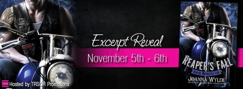 Author Joanna Wylde Reapers Fall Excerpt Reveal Banner 11.4.15