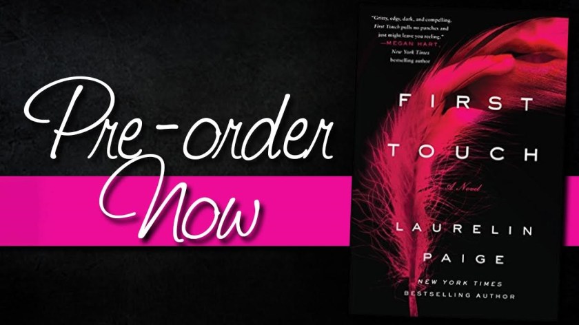 Author Laurelin Paige First Touch Pre-Order Now 12.8.15