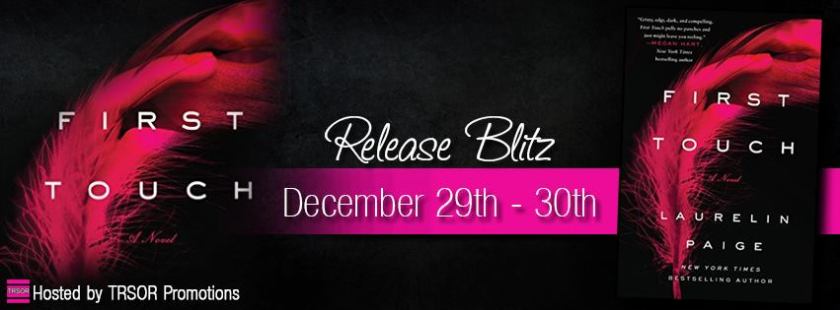 Author Laurelin Paige  first touch release blitz 12.28.15