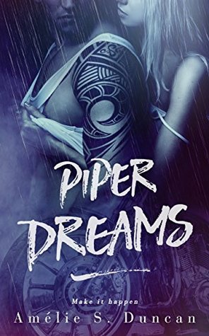 Author Amelie S. Duncan Piper Dreams Cover 3.15.16