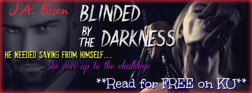 Author J. A. Essen Blinded by the Darkness teaser