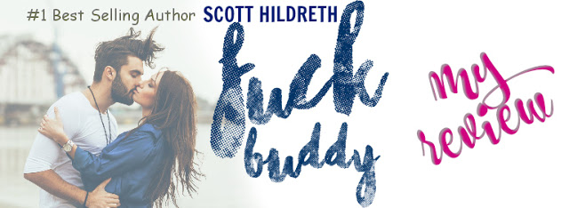 Author Scott Hildreth Fuck Buddy  Header. review 3.3.16