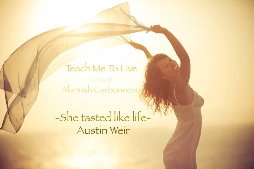 Author Alannah Carbonneau teach me to live teaser 5.1.16