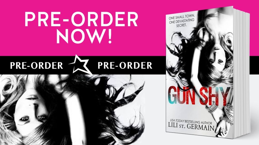 Author Lili St. Germain gun shy preorder 6.15.16