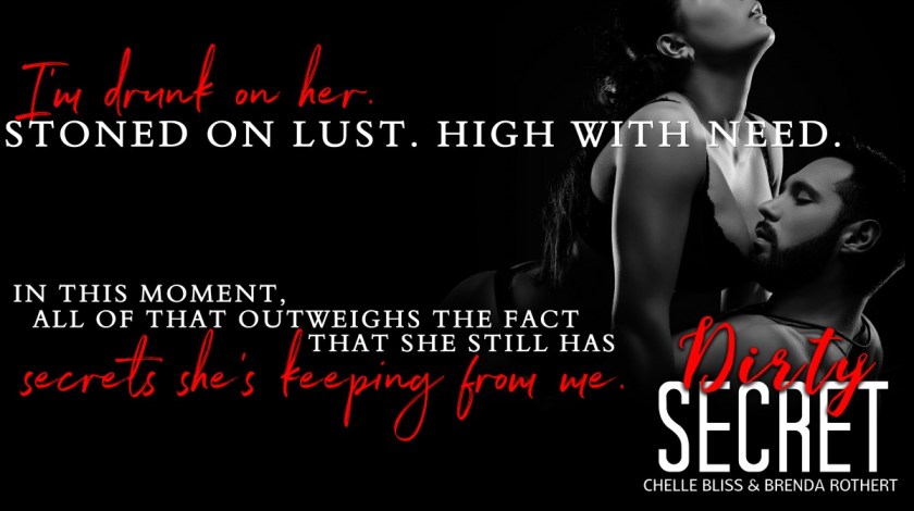 authors-chelle-bliss-and-brenda-rothert-dirty-secret_teaser4-1-12-17