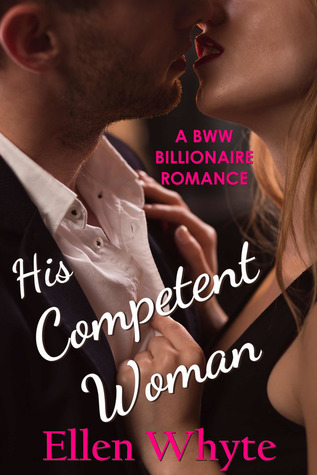 Ellen Whyte aka AJ Adams His Competent Woman 3.30.17