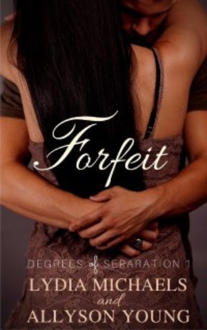 Authors Lydia Michaels & Allyson Young Forfeit Cover 4.3.17