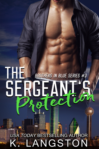 K. Langston The Sergeant's Protection cover 6.24.17