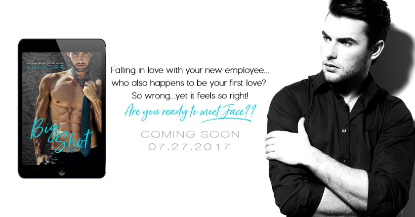 Kim Karr Big Shot Coming Soon Cover 7.10.17