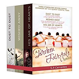 S. P. Cervantes Boxed Set- A Broken Fairy Tale Series Collection 7.15.17