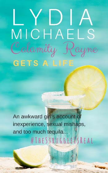 Lydia Michaels Calamity Rayne Gets a Life Cover 11.8.17