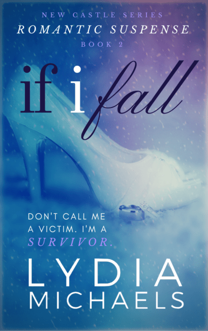 Lydia Michaels If I Fall release 12.18.17