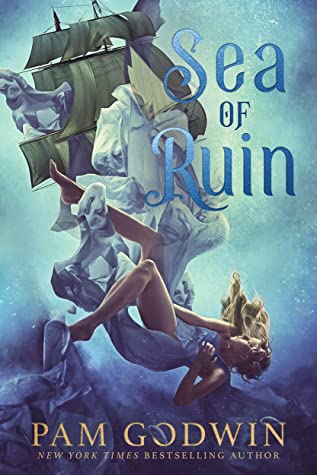 Pam Godwin Sea of Ruin ecover 4.28.2020